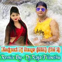 Ara Me Dobara (Pawan Singh) Dj Raja Tilouthu